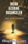 İnsan Üzerine Düşünceler
