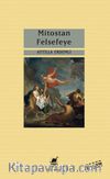 Mitostan Felsefeye