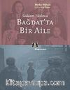 Bağdat'ta Bir Aile & Saddam Yıkılınca