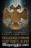 Selçuklu'nun Şifreleri