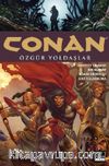 Conan 3 / Özgür Yoldaşlar