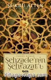 Şehzade'nin Şehrazat'ı