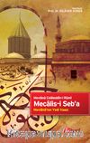 Mecalis-i Seb'a & Mevlana'nın Yedi Vaazı