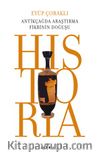 Historia & Antikçağda Araştırma Fikrinin Doğuşu