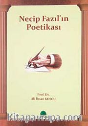 Necip Fazıl'ın Poetikası