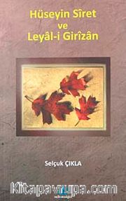 Hüseyin Siret ve Leyal-i Girizan