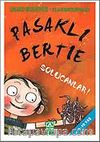 Pasaklı Bertie - Solucanlar