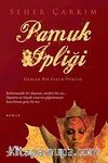 Pamuk İpliği & Gerçek Bir Yaşam Öyküsü