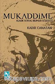 Mukaddime <br /> Klasik Sosyal Bilimler Sözlüğü