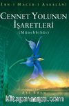Cennet Yolunun İşaretleri - Münebbihat Tercümesi  