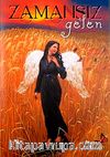 Zamansız Gelen