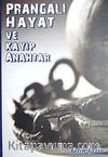 Prangalı Hayat ve Kayıp Anahtar