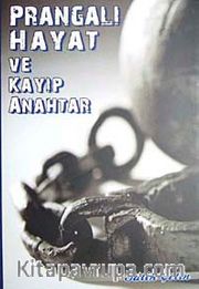 Prangalı Hayat ve Kayıp Anahtar