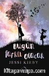 Bugün Farklı Olacak (Ciltli)