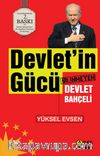 Devletin Gücü & Bilinmeyen Devlet Bahçeli