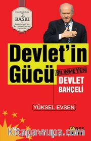 Devletin Gücü <br /> Bilinmeyen Devlet Bahçeli