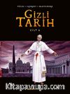 Gizli Tarih Cilt 6 (Ciltli)