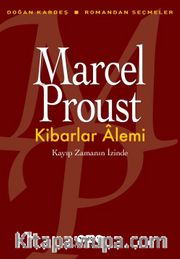 Kibarlar Alemi <br /> Kayıp Zamanın İzinde