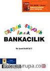 Oradan Buradan Azıcık Bankacılık