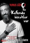 Kafamda Böcekler Var / Yazı Hali