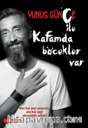 Kafamda Böcekler Var / Yazı Hali