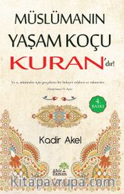 Müslümanın Yaşam Koçu Kuran'dır