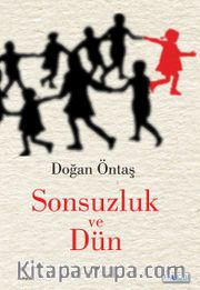Sonsuzluk ve Dün