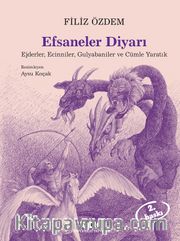 Efsaneler Diyarı - Ejderler, Ecinniler, Gulyabaniler ve Cümle Yaratık