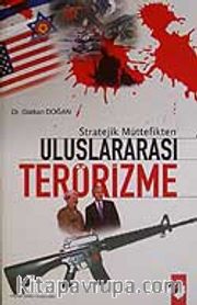 Stratejik Müttefikten Uluslararası Terörizme