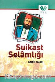 Suikast Selamlığı