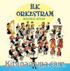 İlk Orkestram Müzikli Kitap