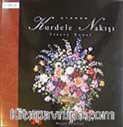 Uyanan Kurdele Nakışı-İpekte Sanat