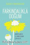 Farkındalıkla Doğum
