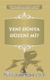 Yeni Dünya Düzeni Mi?
