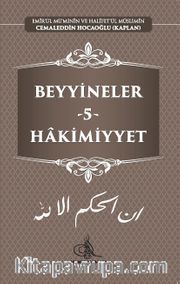 Beyyineler 5 / Hakimiyyet