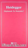 Düşünmek Ne Demektir?