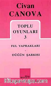 Toplu Oyunları 3 / Ful Yaprakları-Düğün Şarkısı