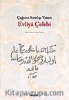 Çağının Sıradışı Yazarı Evliya Çelebi