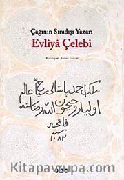 Çağının Sıradışı Yazarı Evliya Çelebi