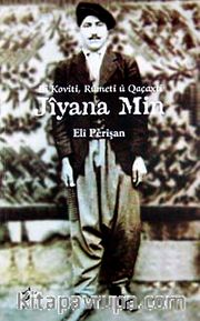 Jiyana Min <br /> Bi Koviti, Rumeti u Qaçaxti