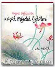 Hayat Değiştiren Küçük Bilgelik Öyküleri