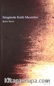 Sürgünde Kaldı Mezarları