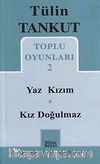 Toplu Oyunları 2 / Yaz Kızım-Kız Doğulmaz