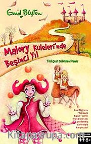 Malory Kuleleri'nde Beşinci Yıl