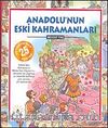 Anadolu'nun Eski Kahramanları