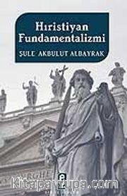 Hıristiyan Fundamentalizmi