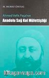 Ahmed Vefik Paşa'nın Anadolu Sağ Kol Müfettişliği