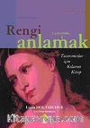 Rengi Anlamak & Tasarımcılar için Kılavuz Kitap