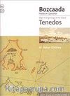Bozcaada Harita ve Gravürleri - Tenedos Maps & Engravings of the Island