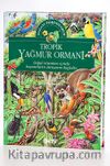 Tropik Yağmur Ormanı / Doğayı Öğreniyorum (Ciltli)